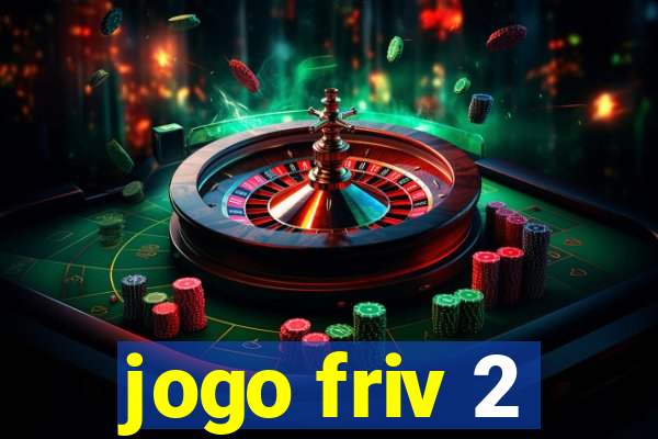 jogo friv 2